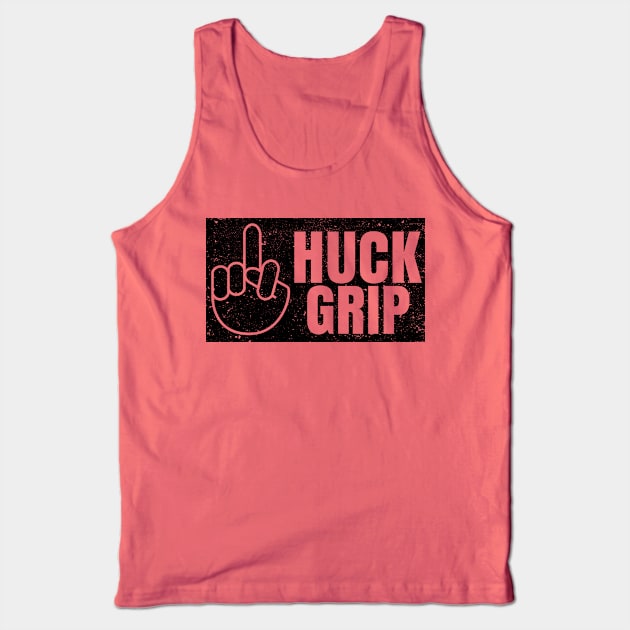 HUCK GRIP Tank Top by PowerliftingT